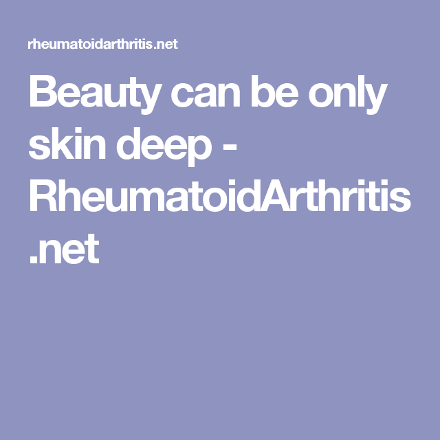Beauty can be only skin deep (With images)