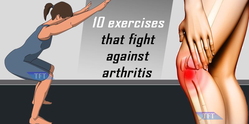 The Top 10 Moves That Fight Against Arthritis To Bring ...